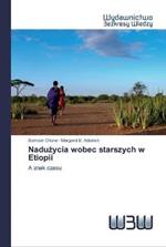 Naduzycia wobec starszych w Etiopii