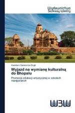 Wyjazd na wymiane kulturalna do Bhopalu