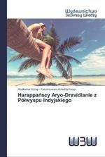 Harappanscy Aryo-Dravidianie z Polwyspu Indyjskiego