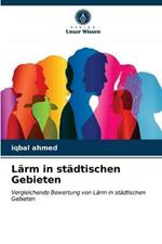 Larm in stadtischen Gebieten