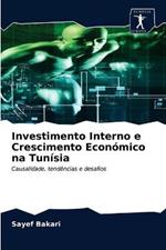 Investimento Interno e Crescimento Economico na Tunisia