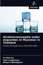 Alcoholconsumptie onder migranten in Myanmar in Thailand