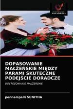 Dopasowanie MalZeNskie MiEdzy Parami Skuteczne PodejScie Doradcze