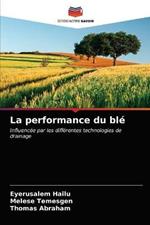 La performance du ble