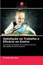 Satisfacao no Trabalho e Eficacia no Ensino