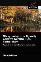 Niesymetryczne ligandy bazowe Schiffa i ich kompleksy