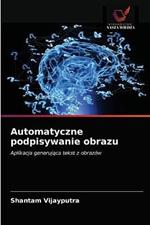 Automatyczne podpisywanie obrazu