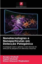 Nanotecnologias e Nanoparticulas em Deteccao Patogenica