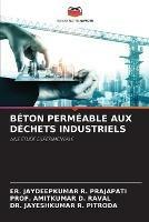 Beton Permeable Aux Dechets Industriels