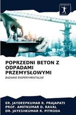 Poprzedni Beton Z Odpadami Przemyslowymi