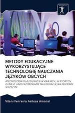 Metody Edukacyjne WykorzystujAce TechnologiE Nauczania JEzykow Obcych