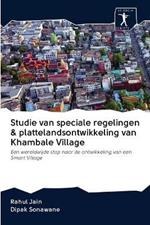 Studie van speciale regelingen & plattelandsontwikkeling van Khambale Village