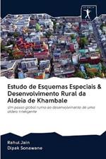 Estudo de Esquemas Especiais & Desenvolvimento Rural da Aldeia de Khambale