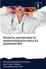 Klinische, parodontale en epidemiologische status bij gedetineerden