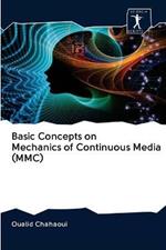 Basic Concepts on Mechanics of Continuous Media (MMC)