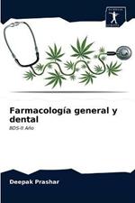 Farmacologia general y dental