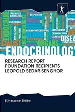 Research Report Foundation Recipients Leopold Sedar Senghor