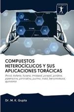 Compuestos Heterociclicos Y Sus Aplicaciones Toracicas