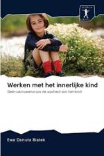 Werken met het innerlijke kind