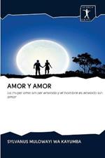 Amor Y Amor