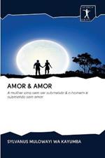 Amor & Amor