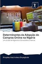 Determinantes da Adopcao de Compras Online na Nigeria