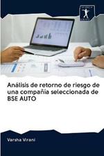 Analisis de retorno de riesgo de una compania seleccionada de BSE AUTO