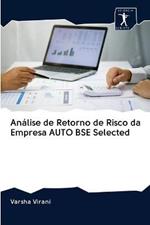 Analise de Retorno de Risco da Empresa AUTO BSE Selected