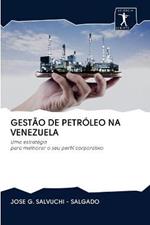 Gestao de Petroleo Na Venezuela