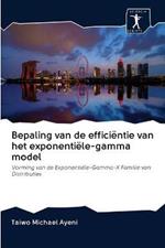 Bepaling van de efficientie van het exponentiele-gamma model