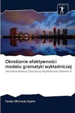 Okreslanie efektywnosci modelu gramatyki wykladniczej