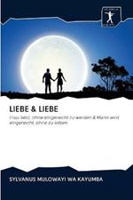 Liebe & Liebe