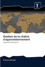 Gestion de la chaine d'approvisionnement