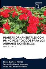 Plantas Ornamentales Con Principios Toxicos Para Los Animales Domesticos