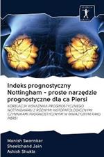 Indeks prognostyczny Nottingham - proste narzedzie prognostyczne dla ca Piersi