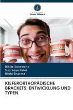 Kieferorthopadische Brackets: Entwicklung Und Typen