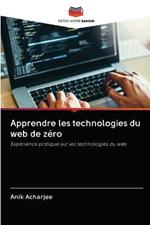 Apprendre les technologies du web de zero