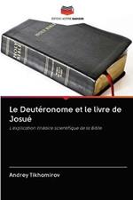 Le Deuteronome et le livre de Josue