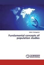 Fundamental concepts of population studies