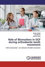 Role of Biomarkers in GCF during orthodontic tooth movement