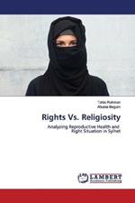 Rights Vs. Religiosity