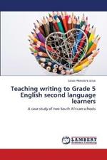 Teaching writing to Grade 5 English second language learners