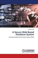 A Secure Web-Based Database System