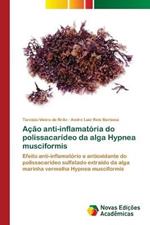 Acao anti-inflamatoria do polissacarideo da alga Hypnea musciformis