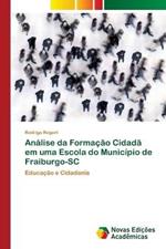 Analise da Formacao Cidada em uma Escola do Municipio de Fraiburgo-SC