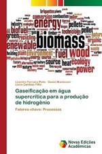 Gaseificacao em agua supercritica para a producao de hidrogenio