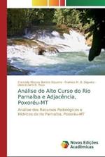 Analise do Alto Curso do Rio Parnaiba e Adjacencia, Poxoreu-MT