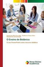 O Ensino de Botanica