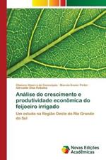 Analise do crescimento e produtividade economica do feijoeiro irrigado