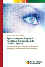 Aplicativo para Inspecao Funcional de Matrizes de Cristal Liquido